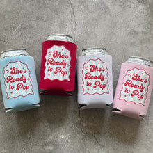 Load image into Gallery viewer, She’s Ready to Pop Baby Shower Can Coolers