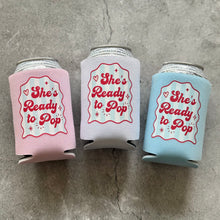 Load image into Gallery viewer, She’s Ready to Pop Baby Shower Can Coolers