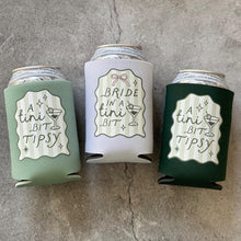 Load image into Gallery viewer, Bride in A Tini Bit and A Tini Bit Tipsy Bachelorette Can Coolers