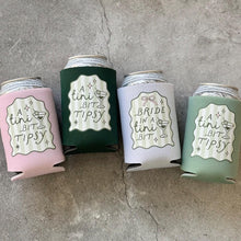 Load image into Gallery viewer, Bride in A Tini Bit and A Tini Bit Tipsy Bachelorette Can Coolers