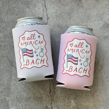Load image into Gallery viewer, All American Bach Bachelorette Party Can Coolers 4th of July