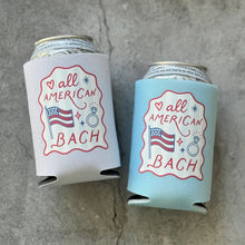 Load image into Gallery viewer, All American Bach Bachelorette Party Can Coolers 4th of July