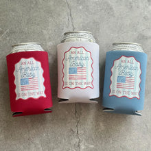Load image into Gallery viewer, An All American Baby is On The Way Baby Shower Can Coolers USA America Patriotic