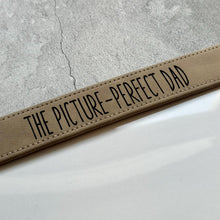 Load image into Gallery viewer, Custom Picture Perfect Dad Vegan Leather 8x10 Laser Engraved Picture Frame Father's Day Gift