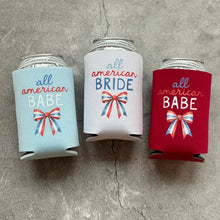 Load image into Gallery viewer, All American Bride All American Babe Bow Bachelorette Party Can Coolers 4th of July