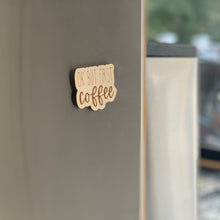 Load image into Gallery viewer, Ok But First Coffee Laser Engraved Wooden Refrigerator Magnet