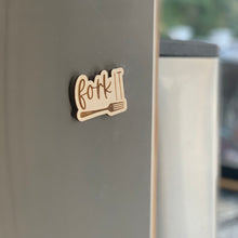 Load image into Gallery viewer, Fork It Laser Engraved Wooden Refrigerator Magnet