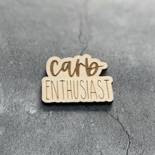 Load image into Gallery viewer, Carb Enthusiast Laser Engraved Wooden Refrigerator Magnet