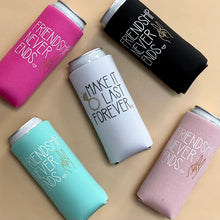 Load image into Gallery viewer, Make It Last Forever Friendship Never Ends 90s Bachelorette Party Slim Seltzer Can Coolers