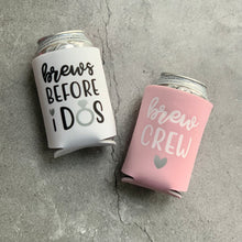 Load image into Gallery viewer, Brews Before I Dos & Brew Crew Bridal Party and Bachelorette Party Can Coolers