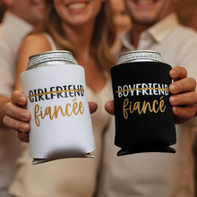 Load image into Gallery viewer, Girlfriend to Fiancée Boyfriend to Fiancé Can Coolers
