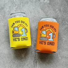 Load image into Gallery viewer, Can You Dig It? He’s ONE! Boys First 1st Birthday Can Coolers Construction Builder Digger Excavator Theme
