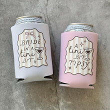 Load image into Gallery viewer, Bride in A Tini Bit and A Tini Bit Tipsy Bachelorette Can Coolers
