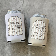 Load image into Gallery viewer, Bride in A Tini Bit and A Tini Bit Tipsy Bachelorette Can Coolers
