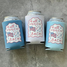 Load image into Gallery viewer, All American Bach Bachelorette Party Can Coolers 4th of July
