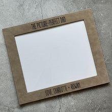 Load image into Gallery viewer, Custom Picture Perfect Dad Vegan Leather 8x10 Laser Engraved Picture Frame Father&#39;s Day Gift
