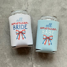 Load image into Gallery viewer, All American Bride All American Babe Bow Bachelorette Party Can Coolers 4th of July
