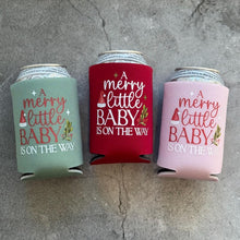 Load image into Gallery viewer, A Merry Little Baby Is On The Way Baby Shower Can Coolers Winter Christmas December
