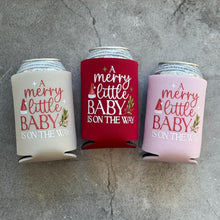 Load image into Gallery viewer, A Merry Little Baby Is On The Way Baby Shower Can Coolers Winter Christmas December
