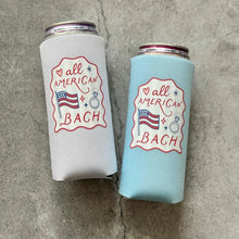 Load image into Gallery viewer, All American Bach Bachelorette Party Slim Can Coolers 4th of July
