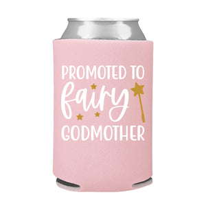 Promoted to Fairy Godmother Can Cooler