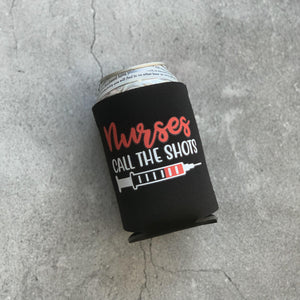 Nurses Call the Shots Can Cooler