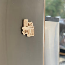 Load image into Gallery viewer, Empty Me Fill Me Laser Engraved Wooden Dishwasher Magnet
