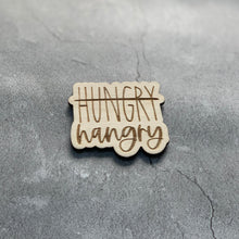 Load image into Gallery viewer, Hungry to Hangry Laser Engraved Wooden Refrigerator Magnet

