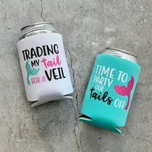 Load image into Gallery viewer, Trading My Tail for a Veil Time to Party Our Tails Off Bachelorette Party Can Coolers
