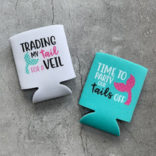 Load image into Gallery viewer, Trading My Tail for a Veil Time to Party Our Tails Off Bachelorette Party Can Coolers
