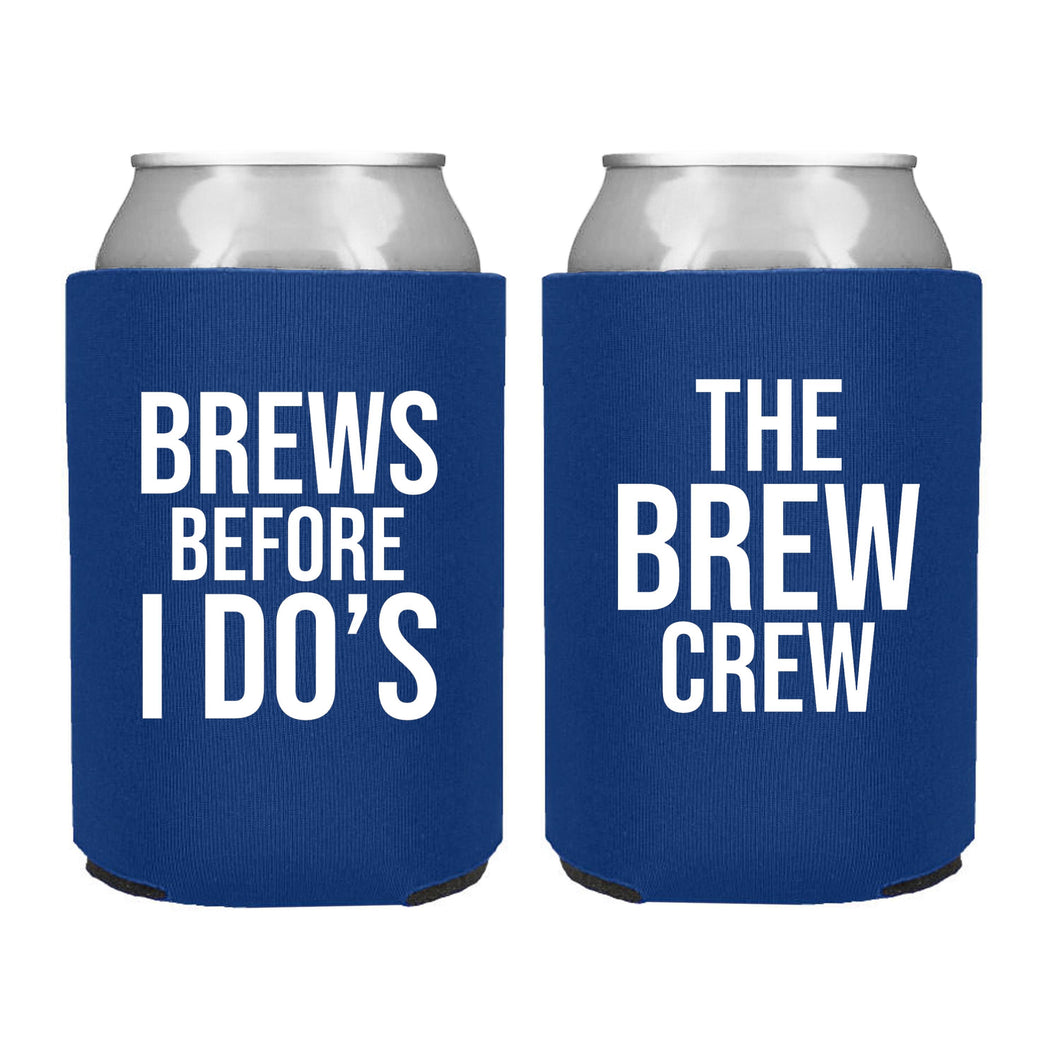 Brews Before I Dos & The Brew Crew Bachelor Party Can Coolers