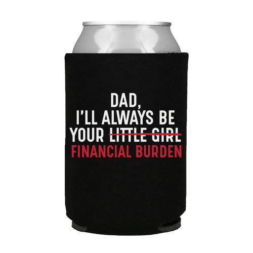 My Other Ride Is Your Dad Can Cooler