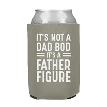 Load image into Gallery viewer, It&#39;s Not a Dad Bod It&#39;s a Father Figure Can Cooler
