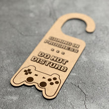 Load image into Gallery viewer, Gaming in Progress Do Not Disturb Laser Engraved Door Hanger
