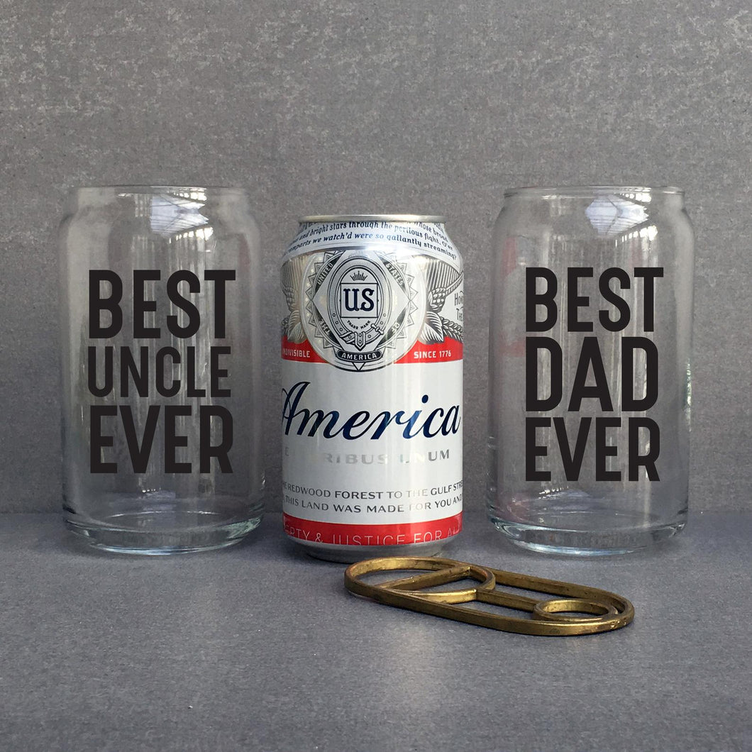 Best Dad Uncle Grandpa Godfather Ever Beer Can Glass