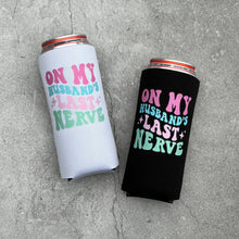 Load image into Gallery viewer, On My Husband&#39;s Last Nerve Retro Regular or Slim Can Cooler
