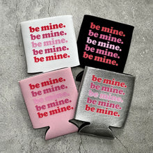 Load image into Gallery viewer, Be Mine Valentine Can Cooler
