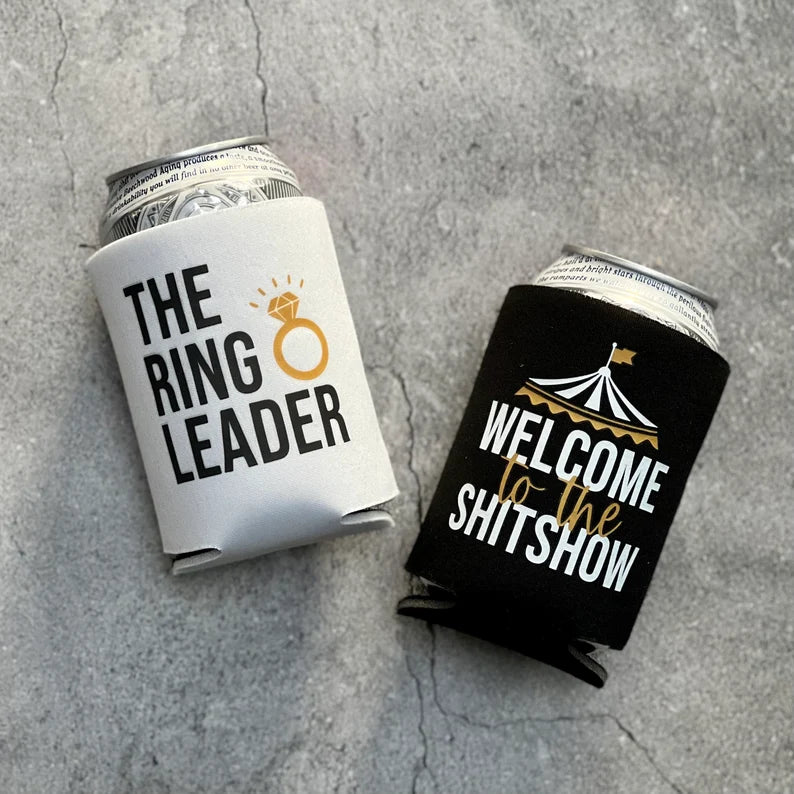 The Ring Leader Welcome to the Shitshow Circus Bachelorette Party Can Coolers