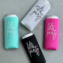 Load image into Gallery viewer, Wife of the Party Life of the Party Bachelorette Party Slim Seltzer Can Coolers
