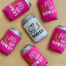 Load image into Gallery viewer, My Last Rodeo Let&#39;s Get Rowdy Country Austin Dallas Texas Nashville Cowgirl Bachelorette Party Can Coolers
