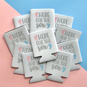 Here for the Sex Gender Reveal Party Favor Can Coolers