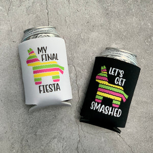 My Final Fiesta Let's Get Smashed Bachelorette Party Can Coolers
