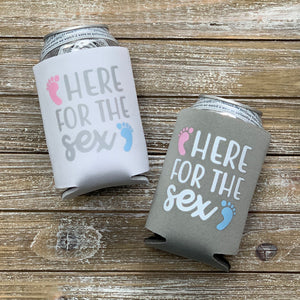 Here for the Sex Gender Reveal Party Favor Can Coolers